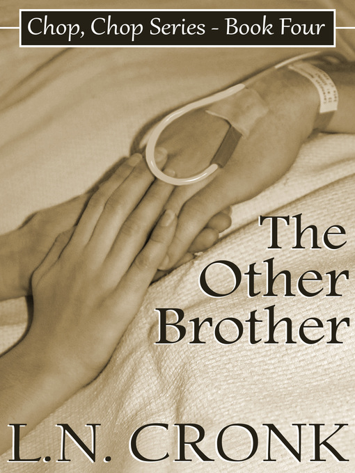 Title details for The Other Brother by LN Cronk - Available